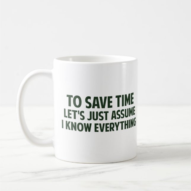 Taza De Café Para ahorrar tiempo acaba de dejarnos asumirme (Izquierda)