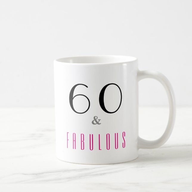 Taza de café para bebida de cumpleaños 60 y fabulo (Derecha)