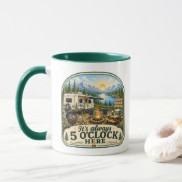Taza de café para campistas - ¡Siempre son las 5 e