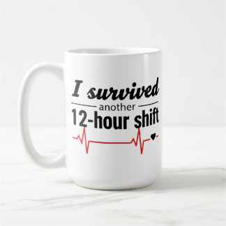 Taza de café para enfermera 'Sobreviví otro turno