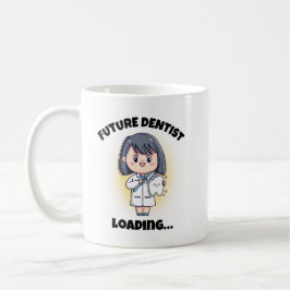 TAZA DE CAFÉ PARA FUTURO DENTISTA