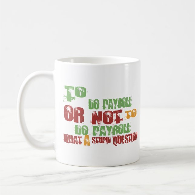 Taza De Café Para hacer la nómina de pago (Izquierda)