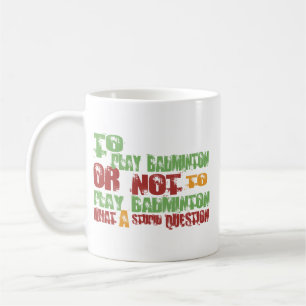 Taza De Café Para jugar a bádminton