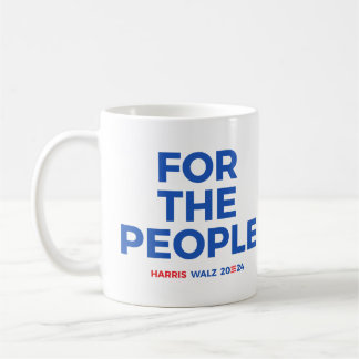 Taza De Café Para la gente - Harris Walz 2024