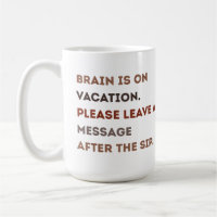 taza de café para las mañanas cansadas - Brechas e