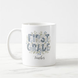 Taza de café para maestro de primer grado