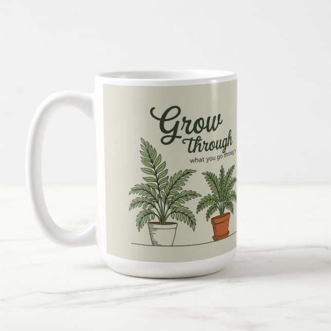 Taza de café para mamá: Crece a través de lo que p (Izquierda)