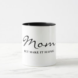Taza de café para mamá divertida genial e icónica