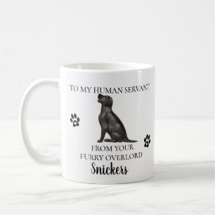 Taza De Café Para mi sirviente humano regalo de perro divertido