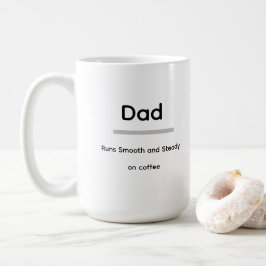 Taza de café para papá – Funciona suave y constant