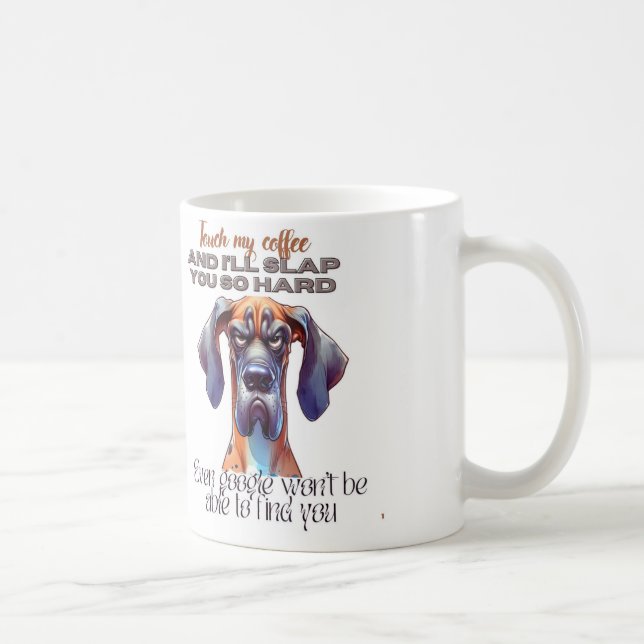 Taza de café para perro feroz – Divertido "Toca mi (Derecha)