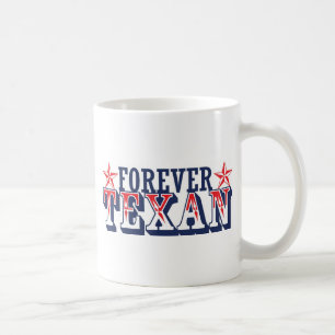 Taza De Café Para siempre Texan