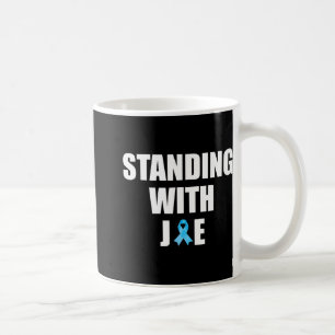 Taza De Café Parado Con La Declaración De Campaña De Joe Suppor