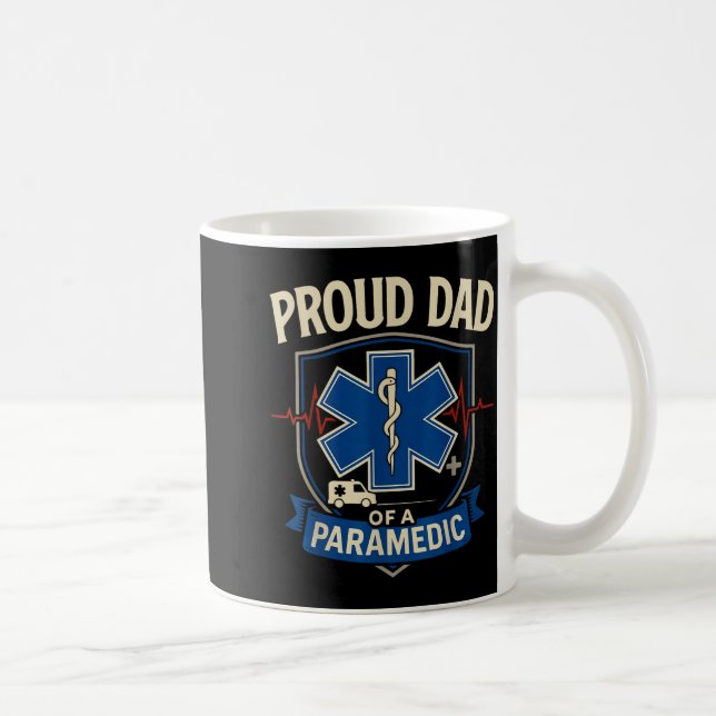 Taza De Café Paramedic Dad Proud Dad Of A Paramedic  (Derecha)