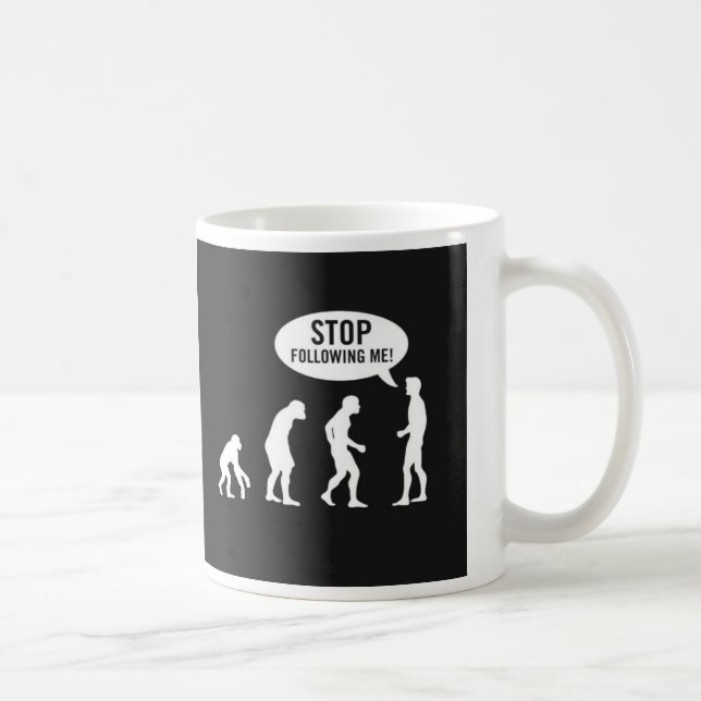 Taza De Café ¡pare el seguir de mí! (Derecha)