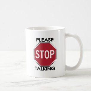 Taza De Café PARE por favor el hablar
