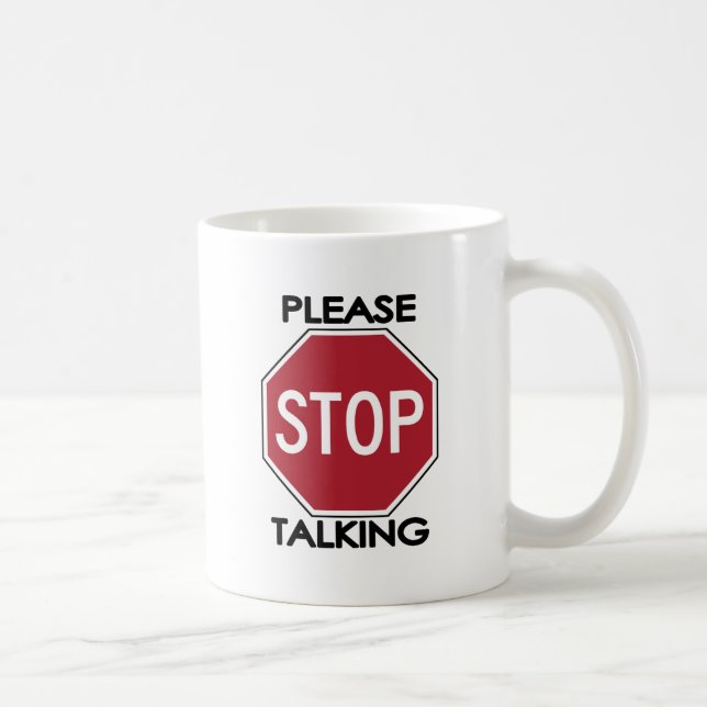 Taza De Café PARE por favor el hablar (Derecha)