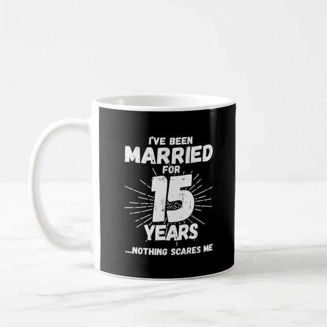 Taza De Café Parejas Casadas 15 Años Divertido Aniversario 15 (Izquierda)
