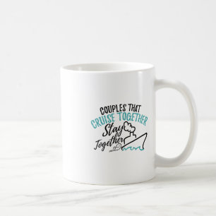 Taza De Café Parejas Que Crucero Juntos Permanecen Juntos Vacac