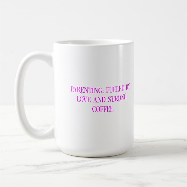 Taza De Café Parenting Coffee Love Typography (Izquierda)
