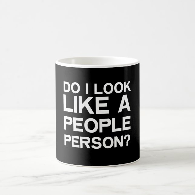 TAZA DE CAFÉ ¿PAREZCO UNA PERSONA DE LA GENTE? (Centro)