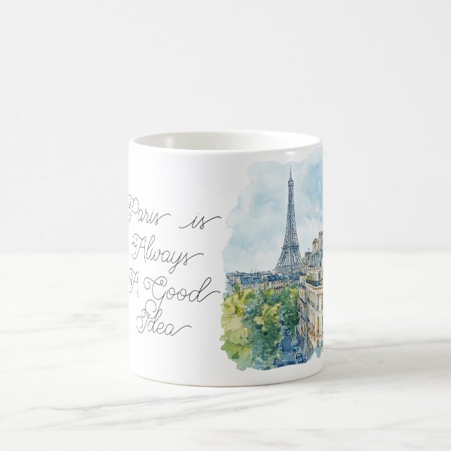 Taza De Café París es siempre una buena idea (Centro)