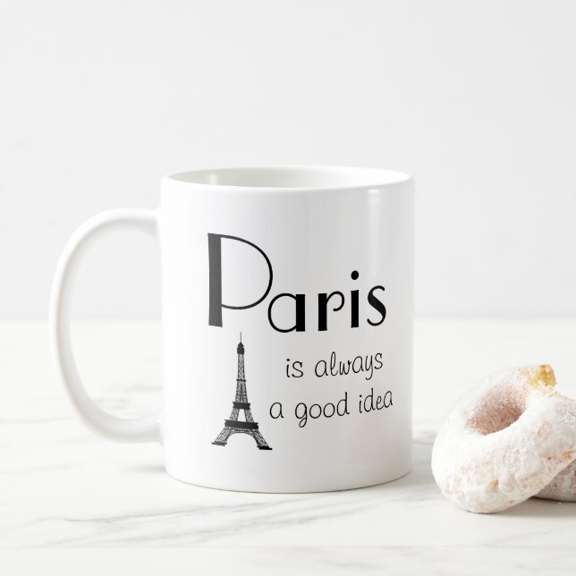 Taza De Café París es siempre una buena idea café blanco (Con donut)