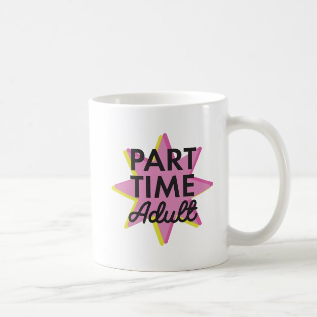 Taza De Café Part-time Adult (Derecha)