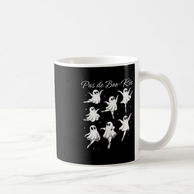 Taza De Café Pas De Boo-rée Funny Fantasma Ballet Dance Hallowe (Derecha)