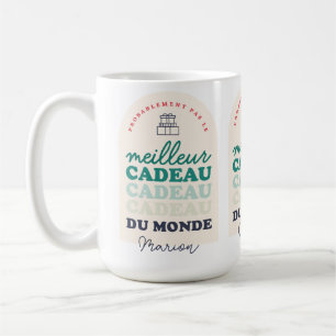 Taza De Café Pas le meilleur cadeau du monde