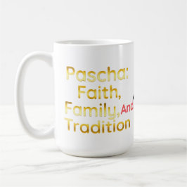 Taza De Café Pascua Fe Familia y Tradición Cristiana de Pascua