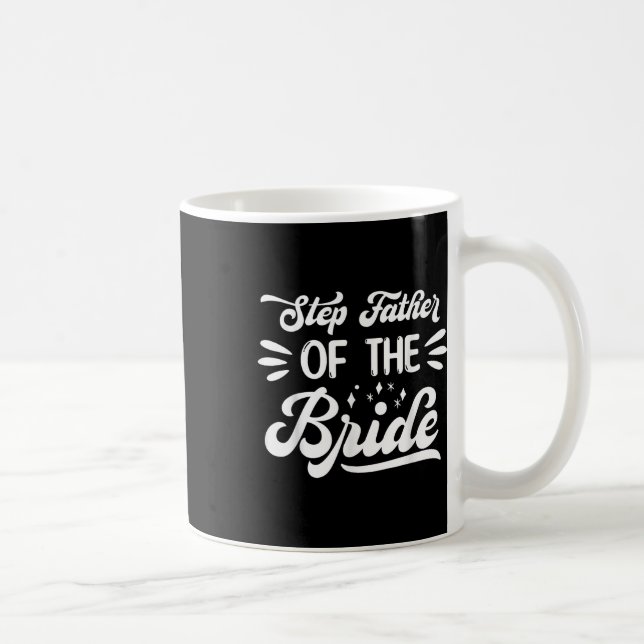 Taza De Café Paso Padre De La Novia Fiesta De La Boda (Derecha)