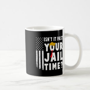Taza De Café Pasó Tu Bandera De Tiempos De Cárcel Usa Funny Sar