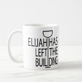 Taza De Café Passover Funny Mug 11 oz. Elijah Se Ha Ido Del Edi