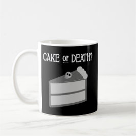 Taza De Café ¿Pastel o Muerte?