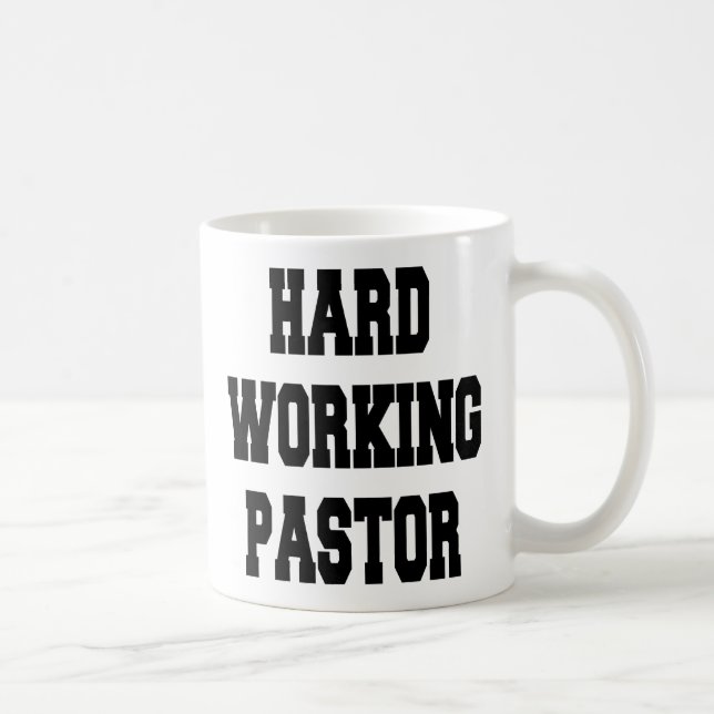 Taza De Café Pastor de trabajo duro (Derecha)