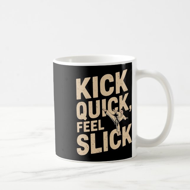 Taza De Café Patada rápida - Cita de Karate Fighter (Derecha)