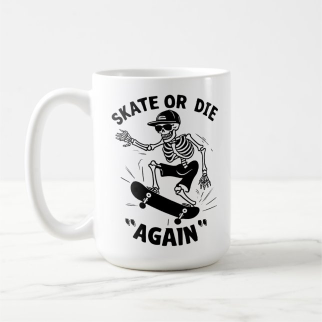 Taza De Café Patinar O Morir "De Nuevo" (Izquierda)