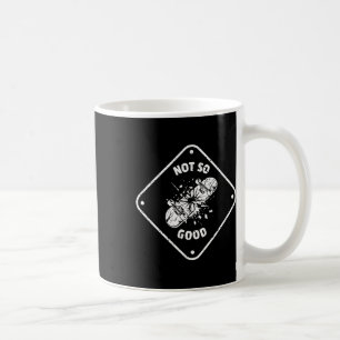 Taza De Café Patineta Gráfica Divertida No Tan Buena Rota