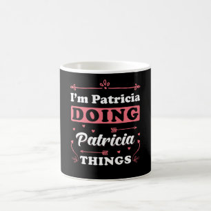 Taza De Café Patricia soy Patricia