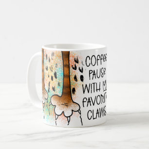 Taza De Café pausa del café con mis garras favoritas