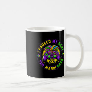 Taza De Café Pausa Mi Juego Para El Videojuego Mardi Gras