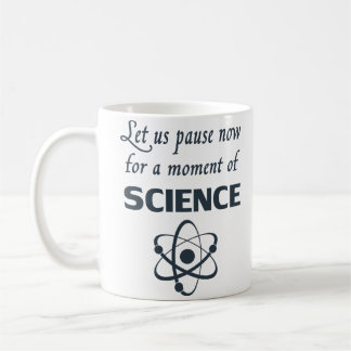 Taza De Café Pausa por un momento de ciencia