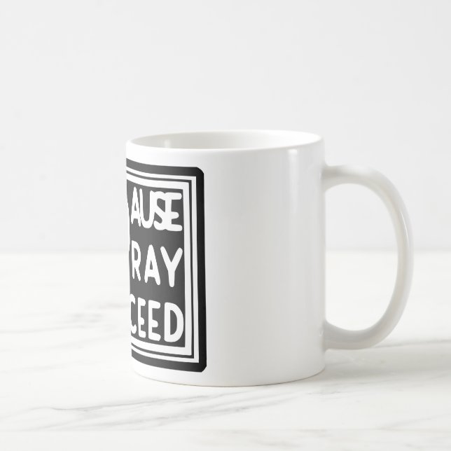 TAZA DE CAFÉ PAUSA PRAY PROCEDE (Derecha)