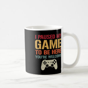 Taza De Café Pausé mi juego para estar aquí, de nada divertido