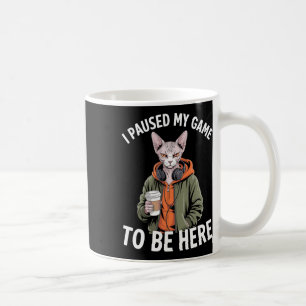 Taza De Café Pausé mi juego para estar aquí divertido gato Sphy