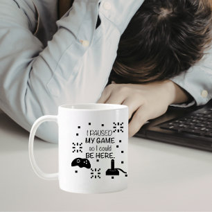 Taza De Café Pausé mi juego para estar aquí, humor de jugador