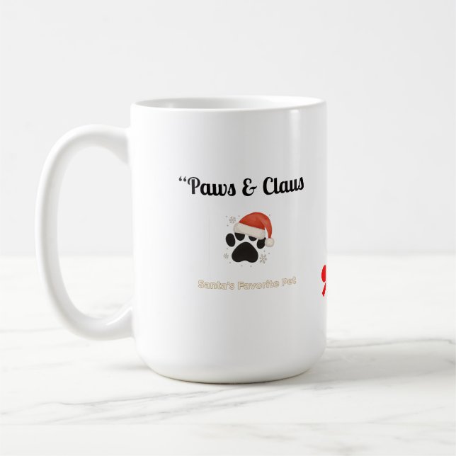 Taza De Café Paws & Claus – Santa’s Favorite Pet (Izquierda)