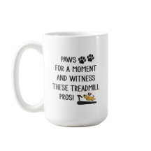 Paws & Witness this Treadmill Pros