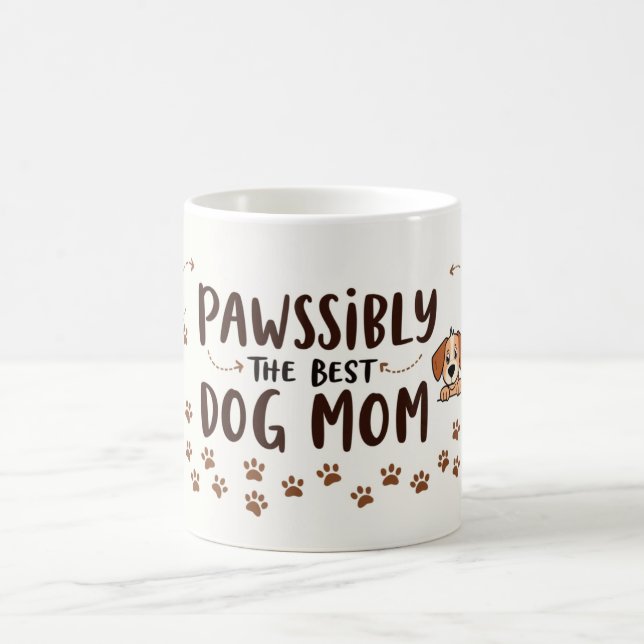 Taza De Café Pawssibly the Best Dog Mom – 11 oz Cute Dog Lover  (Centro)